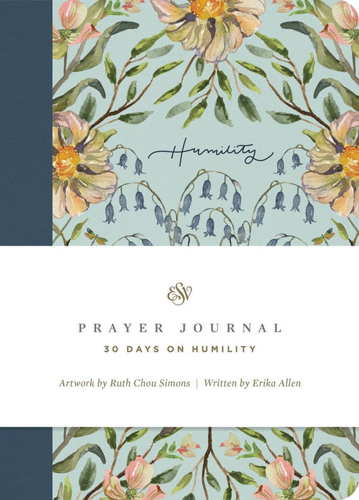 ESV Prayer Journal - 30 Days on Humility