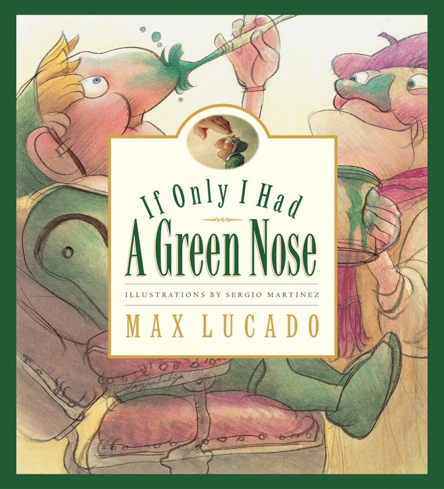If Only I Had a Green Nose (Wemmicks)