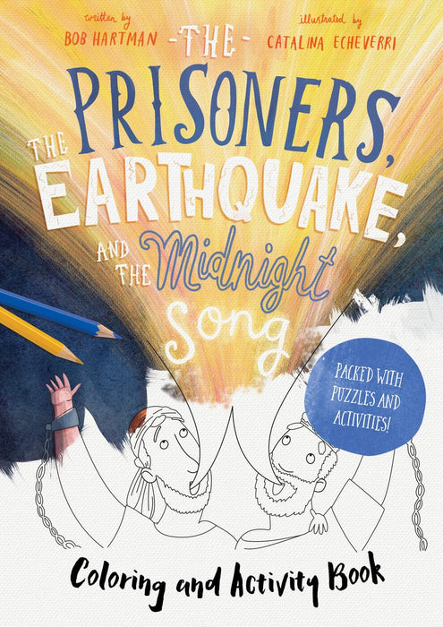 The Prisoners, The Earthquake and the Midnight Song - Coloring and Activity Book