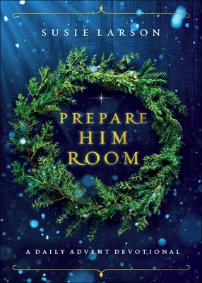Prepare Him Room