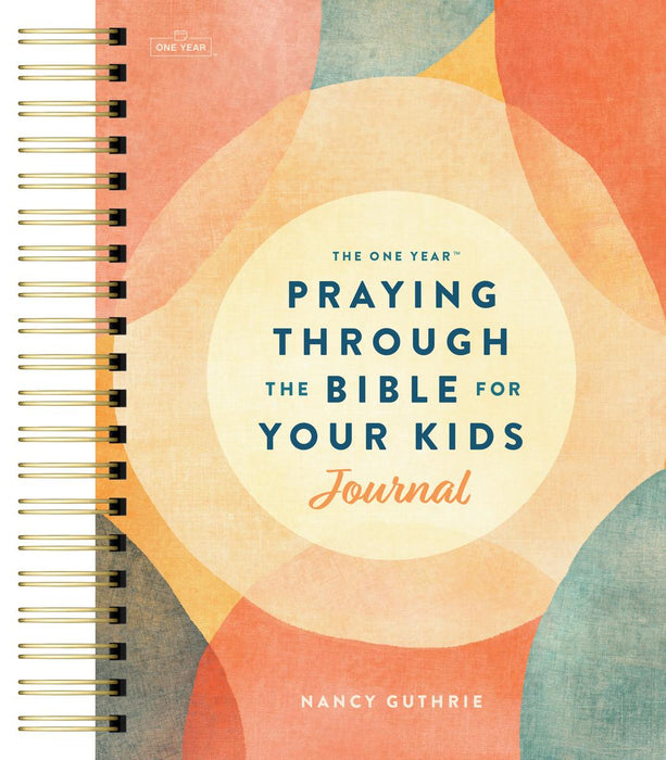 Praying Through the Bible for Your Kids