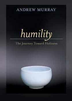 Humility: The Journey Toward Holiness
