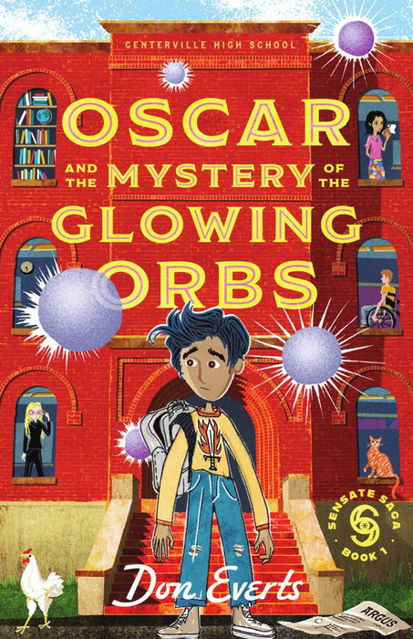 Oscar and The Mystery of the Glowing Orbs (The Sensate Saga Book 1)