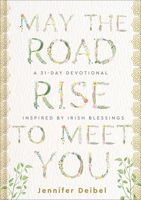 May The Road Rise to Meet You