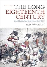 The Long Eighteenth Century: British Political and Social History EBOOK (180 Days)