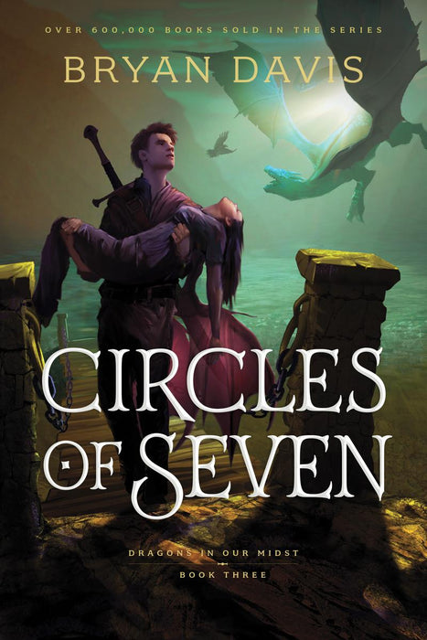 Circles of Seven (Dragons In Our Midst #3)