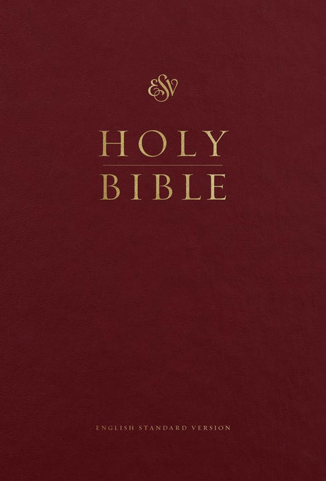 ESV Pew and Worship Bible - Large Print - Burgundy Hardcover