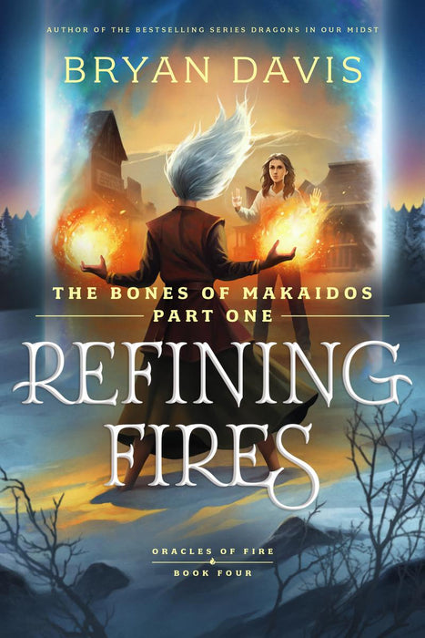 Refining Fires: The Bones of Makaidos Part 1 (Oracles of Fire)