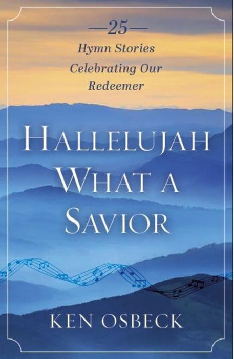 Hallelujah! What a Saviour!