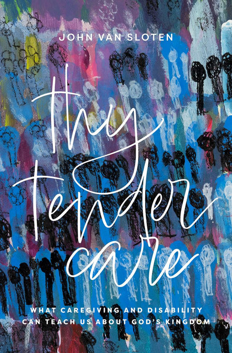 Thy Tender Care