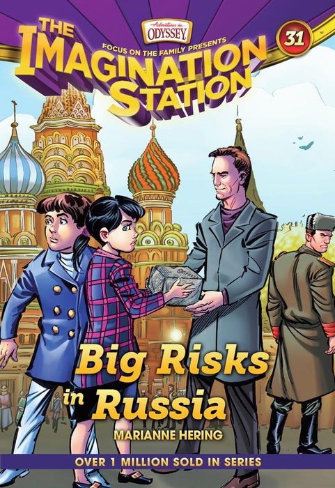 Big Risks in Russia (The Imagination Station #32)