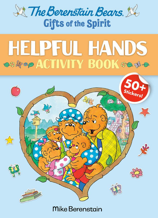 The Berenstain Bears Gifts of the Spirit Helpful Hands Activity Book