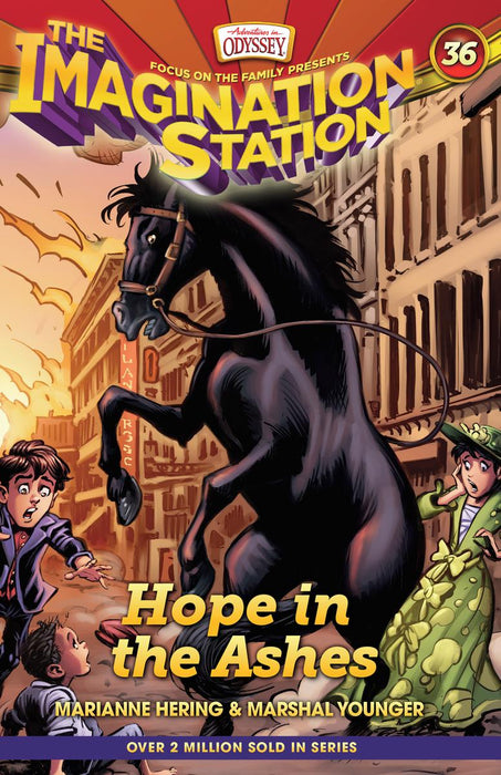 Hope In The Ashes (Adventures in Odyssey #36)