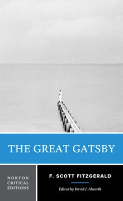 The Great Gatsby: Norton Critical Edition