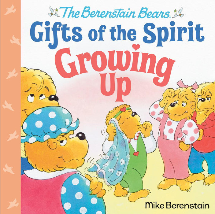 Growing Up (Berenstain Bears Gifts of the Spirit) | Hardcover