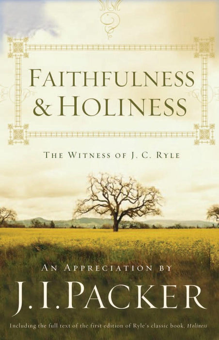 Faithfulness and Holiness