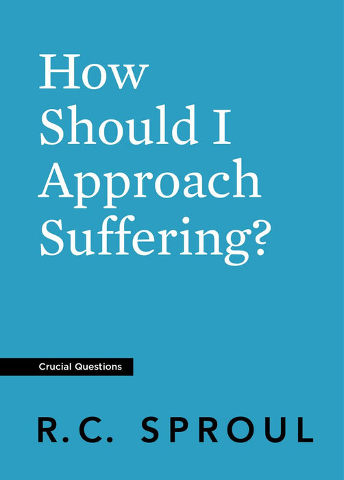 How Should I Approach Suffering?