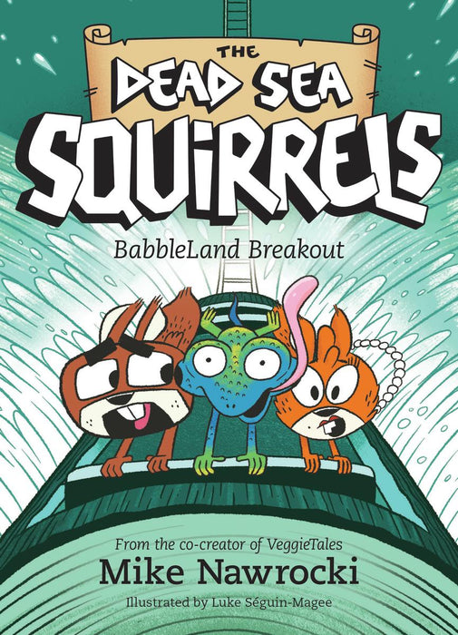 Babbeland Breakout (Dead Sea Squirrels #12)
