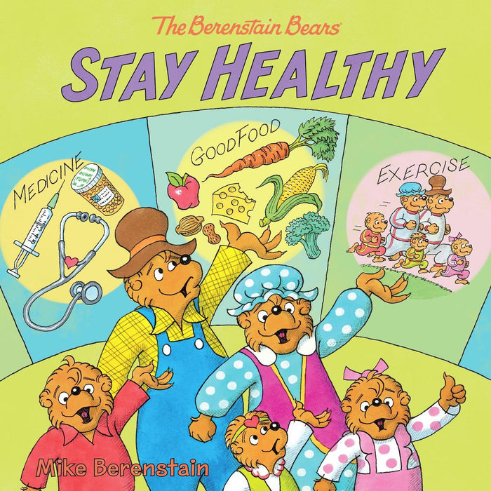 The Berenstain Bears Stay Healthy