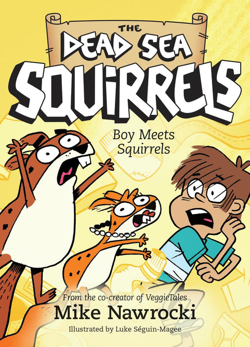 Boy Meets Squirrels (Dead Sea Squirrels #2)