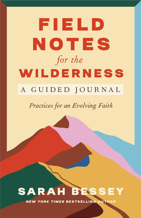 Field Notes For the Wilderness: A Guided Journal