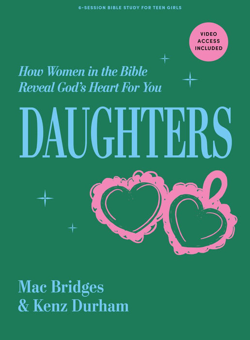 Daughters - Bible Study for College Women With Video Access