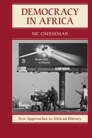 Democracy in Africa: Successes, Failures and the Struggle for Political Reform
