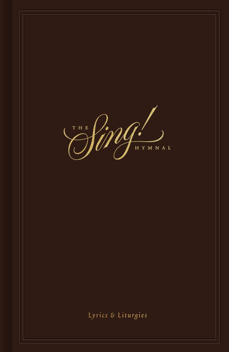 The Sing! Hymnal, Lyrics and Liturgies