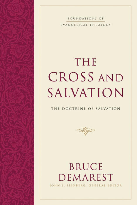 The Cross and Salvation: The Doctrine of God