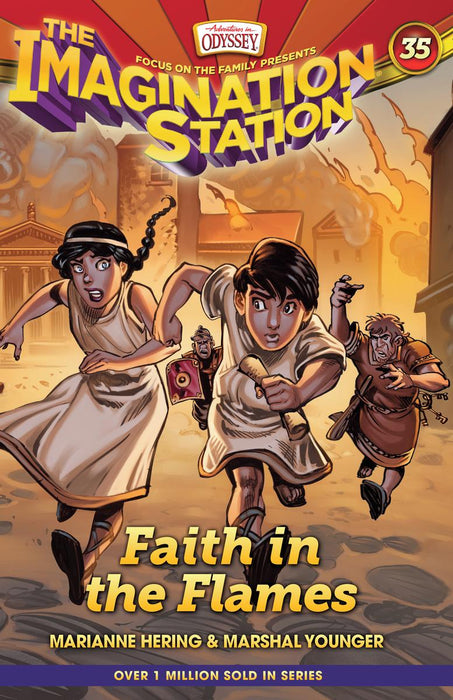 Faith in the Flames (Adventures in Odyssey The Imagination Station #35)