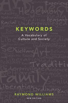 Keywords: A Vocabulary of Culture and Society