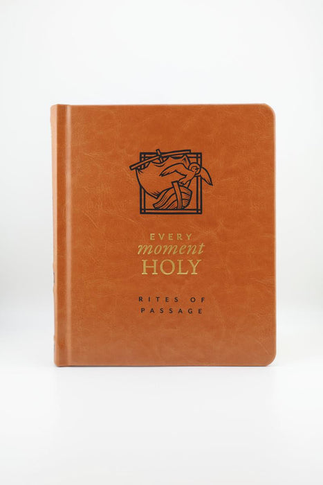 Every Moment Holy; Rites of passage
