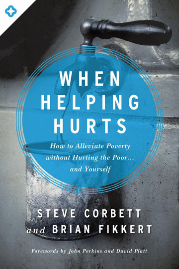 When Helping Hurts