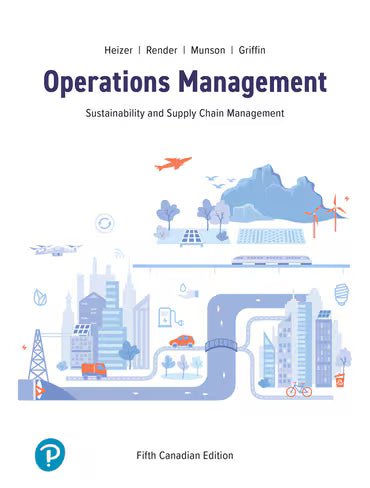 Operations Management: Sustainability and Supply Chain Management, 5th Canadian Edition with MyLab
