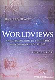Worldviews - An Introduction to the History and Philosophy of Science