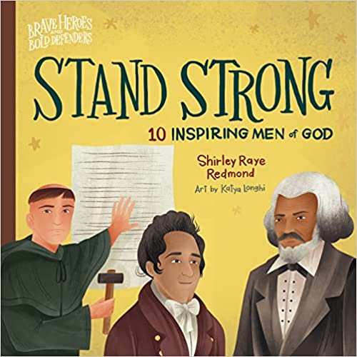 Stand Strong, 10 Inspiring Men of God