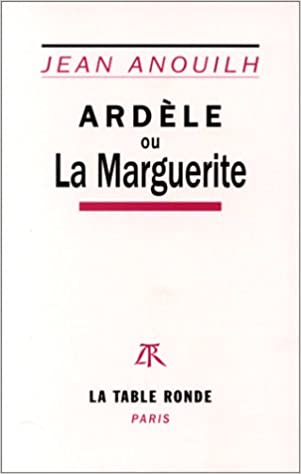Ardele Ou La Marguerite