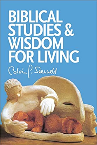 Biblical Studies and Wisdom for Living