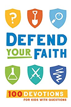 Defend Your Faith