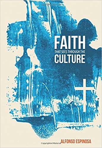 Faith That Sees Through the Culture
