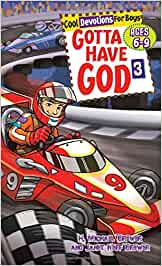 Gotta Have God3: Devotions for Boys 6-9