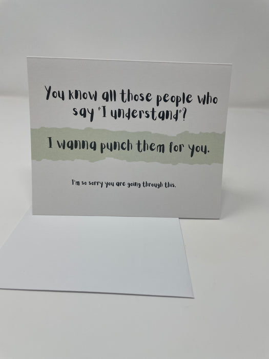 'I'm Sorry You're Going Through This' Card