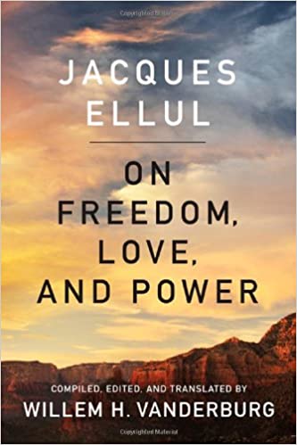 On Freedom, Love, And Power
