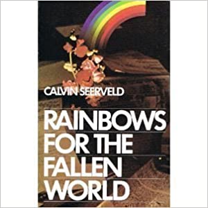 Rainbows for the Fallen World