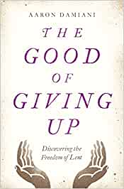 The Good of Giving Up