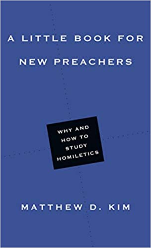 The Little Book for New Preachers