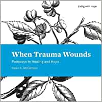 When Trauma Wounds