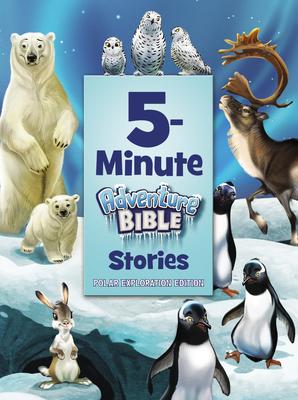 5-Minute Adventure Bible Stories, Polar Exploration Edition