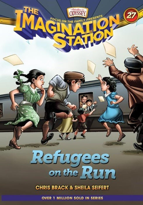 Imagination Station #27: Refugees On The Run