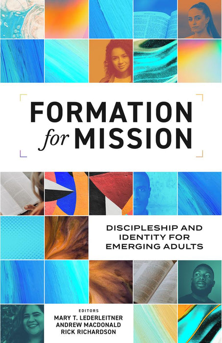 Formation for Mission: Discipleship and Identity for Emerging Adults